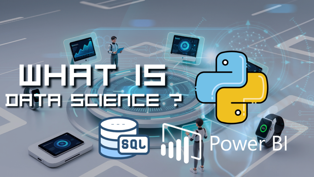 What Is Data Science – Beginner’s Guide to Skills, Tools, and Careers"