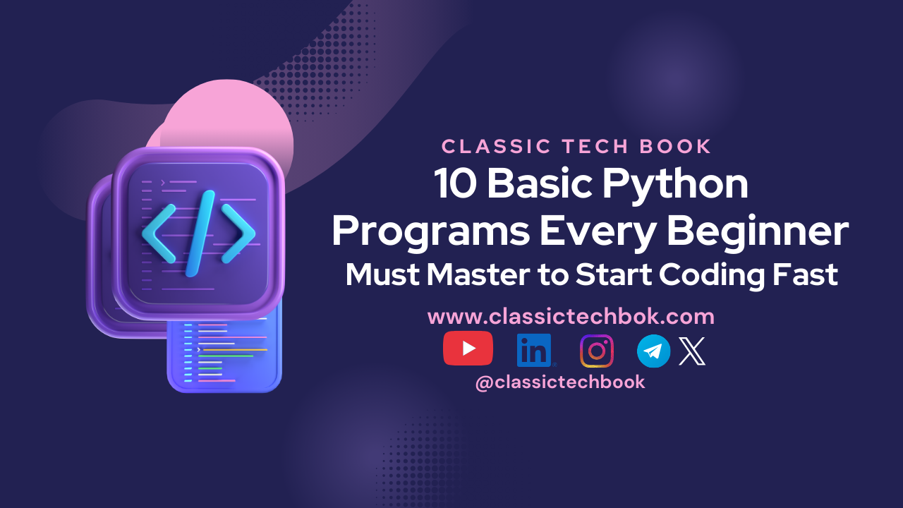 10 Basic Python Programs Every Beginner Must Master to Start Coding ...
