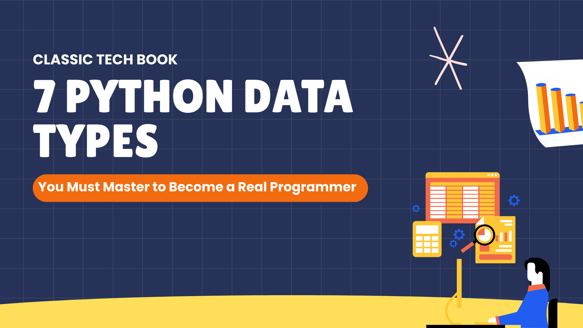 7 Python Data Types You Must Master to Become a Real Programmer ...